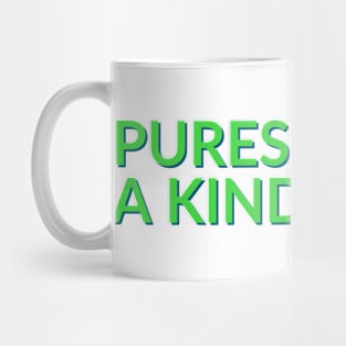 Purest of a kind Mug